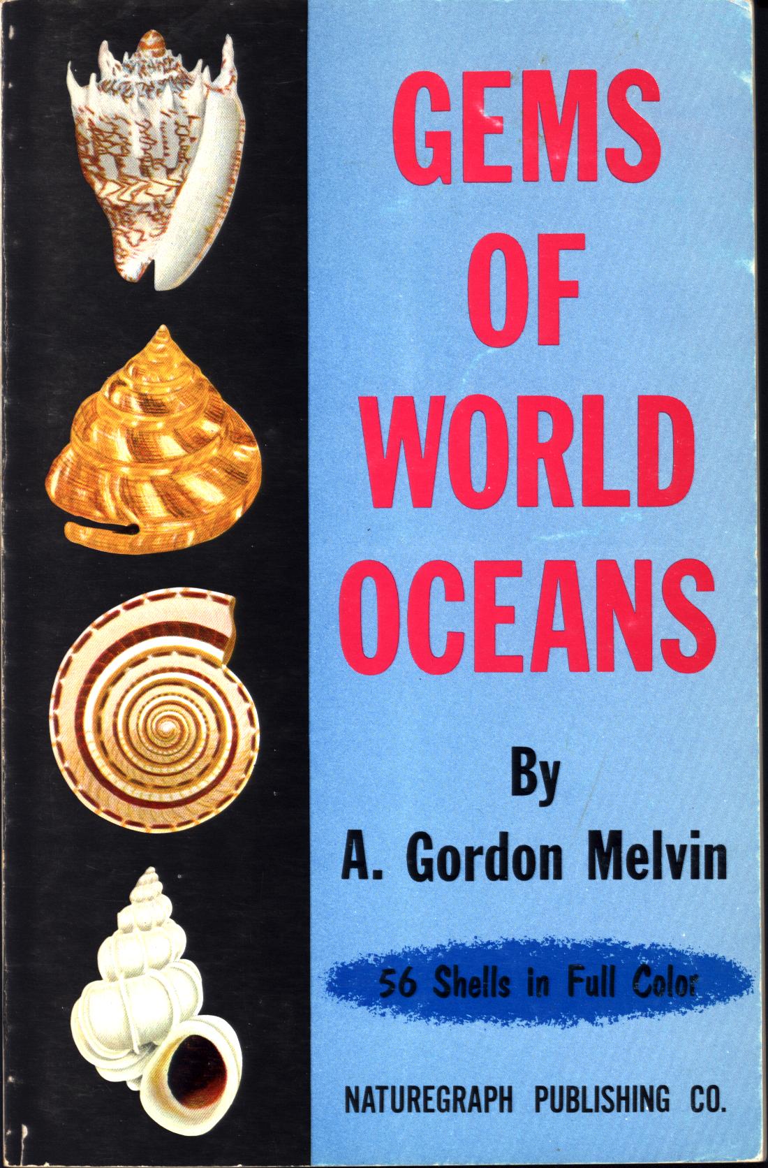 GEMS OF WORLD OCEANS: a guide to world sea shell collecting. 